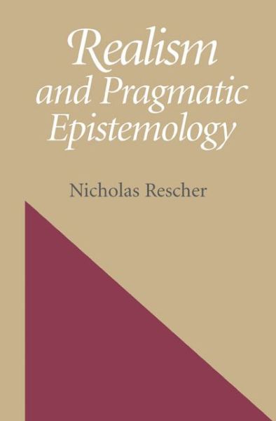 Cover for Nicholas Rescher · Realism And Pragmatic Epistemology (Inbunden Bok) (2005)