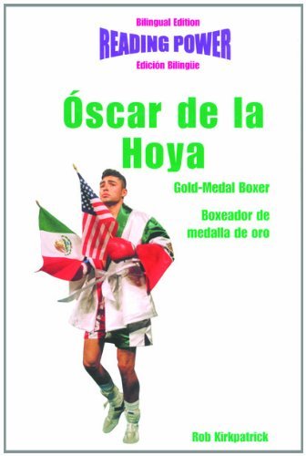 Cover for Rob Kirkpatrick · Oscar De La Hoya Gold Medal Boxer / Boxeador De Medalla De Oro: Gold-medal Boxer = Boxeador De Medalla De Oro (Hot Shots / Grandes Idolos) (Innbunden bok) [Bilingual edition] (2001)