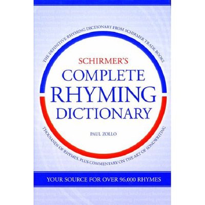 Cover for Paul Zollo · Schirmer's Complete Rhyming Dictionary (Hardcover bog) (2007)