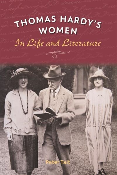 Cover for Peter Tait · Thomas Hardy's Women: In Life and Literature (Hardcover Book) (2020)