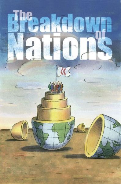 The Breakdown of Nations - Leopold Kohr - Books - Bloomsbury Publishing PLC - 9780857845498 - October 1, 2020