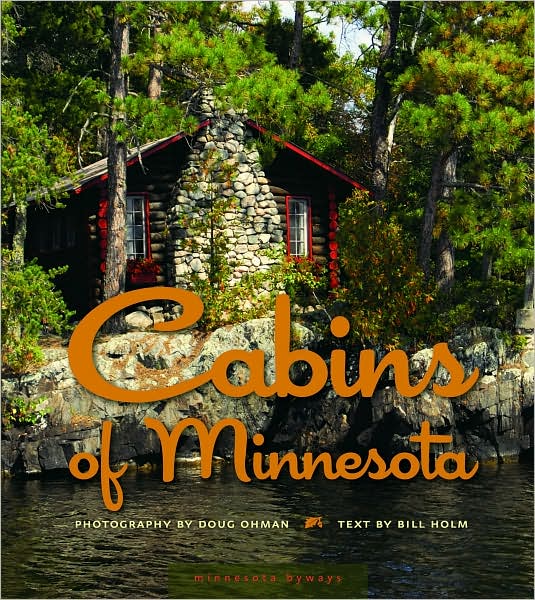 Cover for Bill Holm · Cabins of Minnesota (Hardcover Book) (2007)