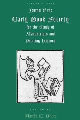 Cover for Martha W Driver · Journal of the Early Book Society: for the Study of Manuscripts and Printing History (Paperback Book) (1999)