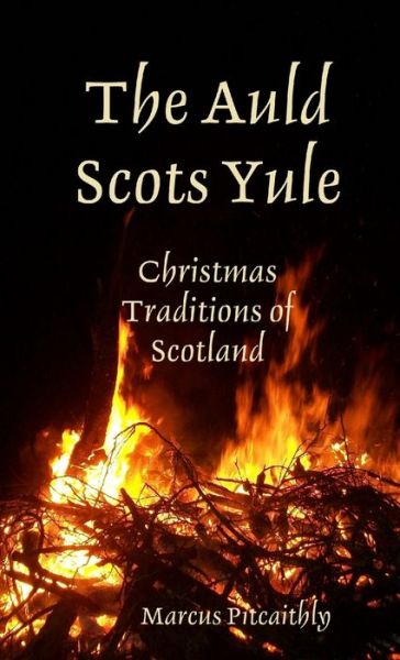 Cover for Marcus Pitcaithly · The Auld Scots Yule (Paperback Book) (2019)