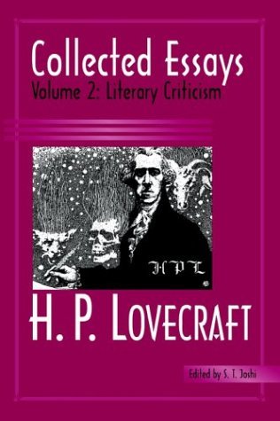 Collected Essays 2: Literary Criticism - H P Lovecraft - Books - Hippocampus Press - 9780972164498 - April 1, 2004