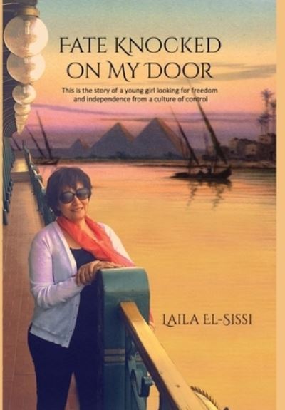 Cover for Laila El-Sissi · Fate Knocked on My Door (Hardcover Book) (2022)