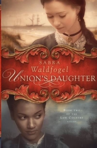 Cover for Sabra Waldfogel · Union's Daughter (Paperback Book) (2020)