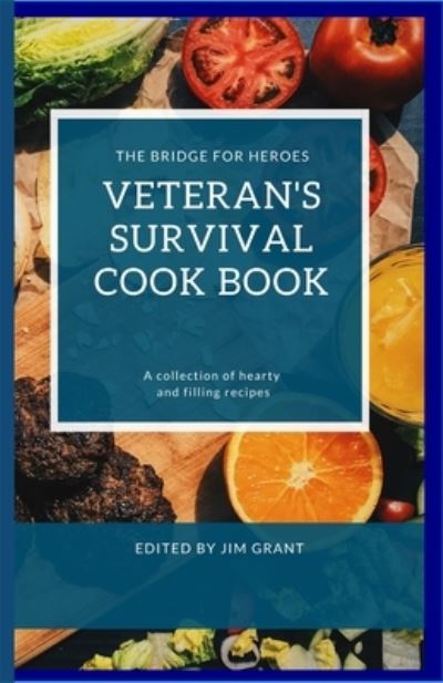 Cover for Jim Grant · Veterans Survival Cookbook (Paperback Book) (2020)