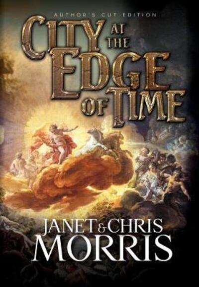 Cover for Janet Morris · City at the Edge of Time (Inbunden Bok) (2017)