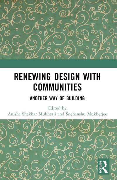 Renewing Design with Communities: Another Way of Building (Taschenbuch) (2024)