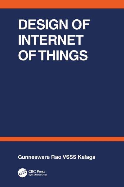 Cover for Gunneswara VSSS Kalaga Rao · Design of Internet of Things (Hardcover Book) (2022)