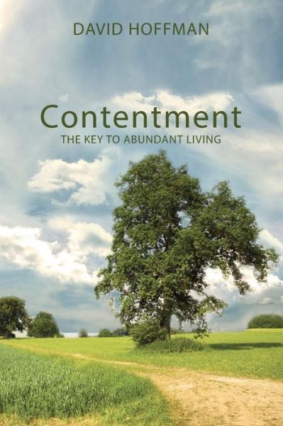 Contentment - David Hoffman - Books - Independently Published - 9781073408498 - July 11, 2019