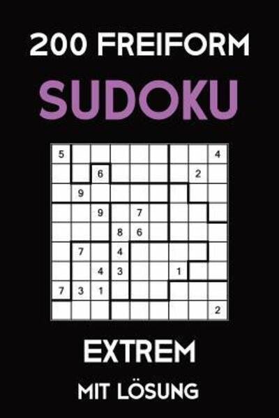 200 Freiform Sudoku Extrem Mit Loesung - Tewebook Sudoku - Kirjat - Independently Published - 9781081638498 - lauantai 20. heinäkuuta 2019