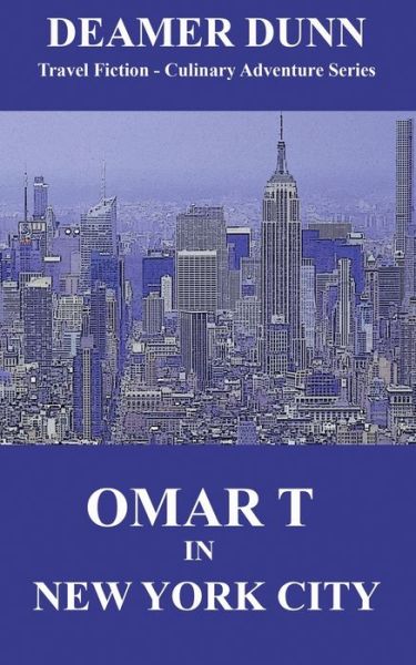 Cover for Deamer Dunn · Omar T in New York City (Book) (2023)