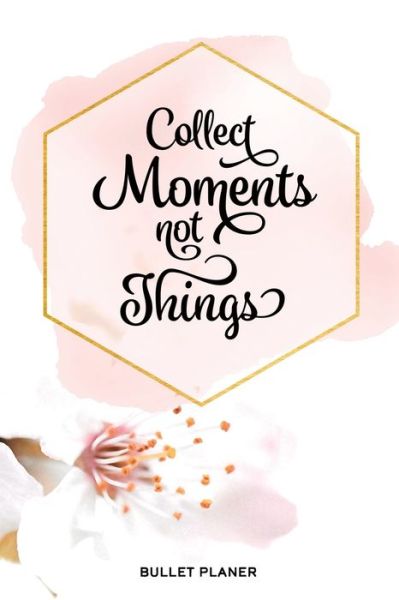 Cover for Redlo Planer · Collect Moments Not Things (Paperback Book) (2019)