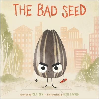 Cover for Jory John · The Bad Seed (CD) (2019)