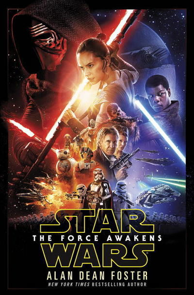 The Force Awakens (Star Wars) - Star Wars - Alan Dean Foster - Książki - Random House USA Inc - 9781101965498 - 5 stycznia 2016