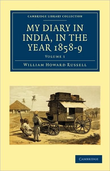 Cover for William Howard Russell · My Diary in India, in the Year 1858–9 - Cambridge Library Collection - South Asian History (Pocketbok) (2010)