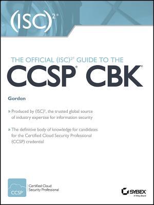 Cover for Steven Hernandez Adam Gordon · The Official (ISC)2 Guide to the CCSP CBK (Paperback Book) (2026)