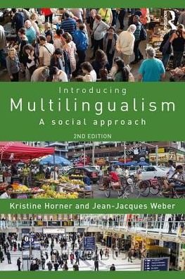 Cover for Kristine Horner · Introducing Multilingualism: A Social Approach (Pocketbok) (2017)