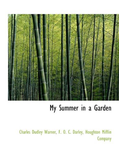 My Summer in a Garden - F. O. C. Darley - Bøker - BiblioLife - 9781140281498 - 6. april 2010