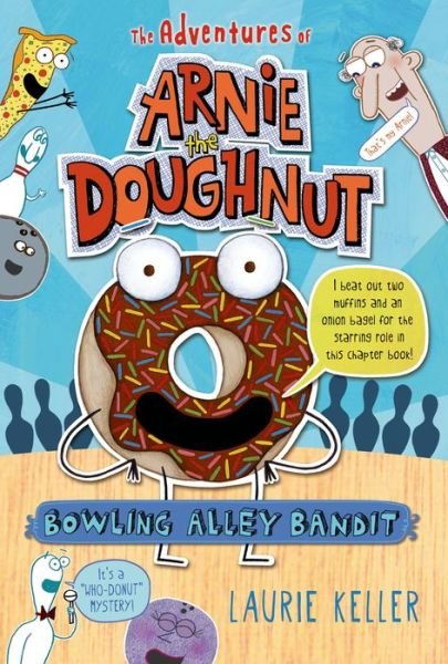 Cover for Laurie Keller · Bowling Alley Bandit (Pocketbok) (2015)
