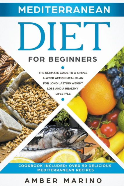 Cover for Amber Marino · Mediterranean Diet for Beginners (Paperback Book) (2018)