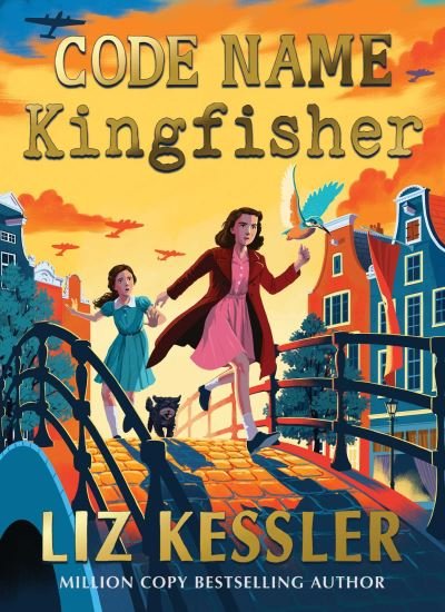 Cover for Liz Kessler · Code Name Kingfisher (Hardcover Book) (2023)