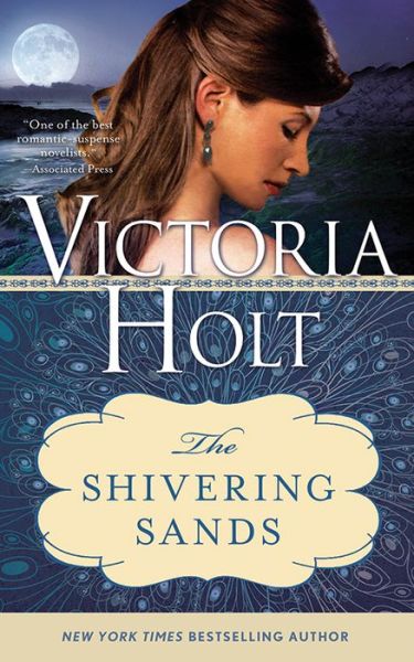 Shivering Sands - Victoria Holt - Kirjat - Sourcebooks, Inc - 9781402277498 - tiistai 3. syyskuuta 2013