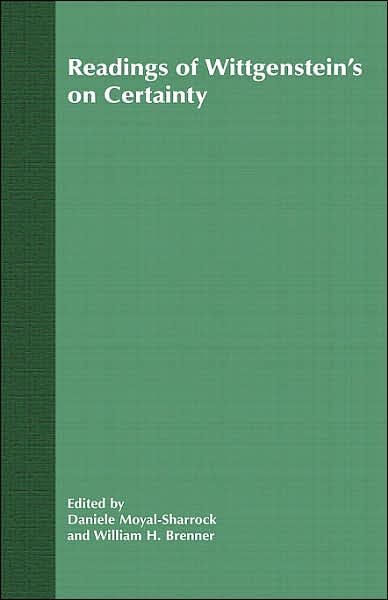 Cover for Moyal-sharrock, Daniele, Dr · Readings of Wittgenstein's On Certainty (Hardcover Book) (2005)