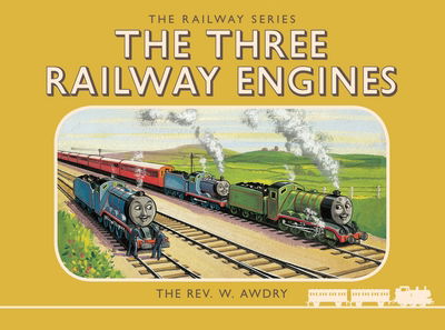 Cover for Rev. W. Awdry · Thomas the Tank Engine: The Railway Series: The Three Railway Engines - Classic Thomas the Tank Engine (Inbunden Bok) (2015)