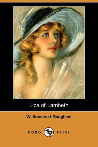 Cover for W. Somerset Maugham · Liza of Lambeth (Dodo Press) (Paperback Book) (2008)