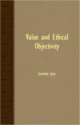 Cover for Gordon Jury · Value and Ethical Objectivity (Paperback Book) (2007)