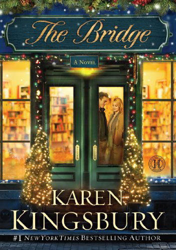 Cover for Karen Kingsbury · The Bridge (Thorndike Press Large Print Basic Series) (Hardcover Book) [Lrg edition] (2012)