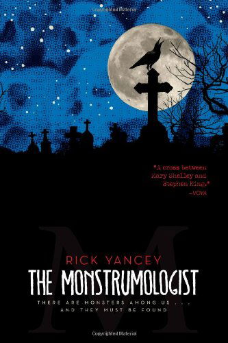 Cover for Rick Yancey · The Monstrumologist (Paperback Book) [Reprint edition] (2010)