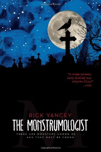 Cover for Rick Yancey · The Monstrumologist (Paperback Bog) [Reprint edition] (2010)