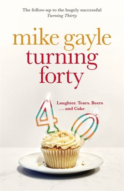 Cover for Mike Gayle · Turning Forty (Paperback Book) (2014)