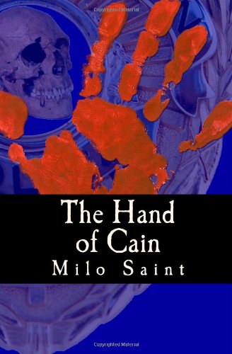 Cover for Milo Saint · The Hand of Cain (Paperback Book) (2009)