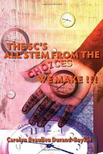 Cover for Carolyn Beaulieu Durand-boykin · Choices (Hardcover Book) (2010)