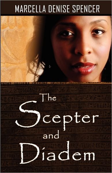 Cover for Marcella Denise Spencer · The Scepter and Diadem (Pocketbok) (2011)