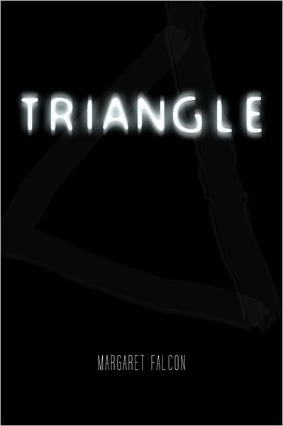Cover for Margaret Falcon · Triangle (Paperback Bog) (2011)