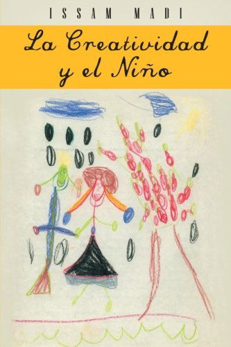 Cover for Issam Madi · La Creatividad Y El Niño (Paperback Book) [Spanish edition] (2012)