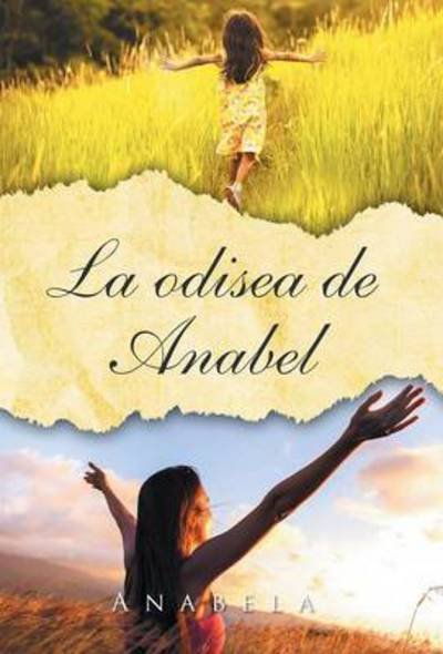 Cover for Anabela · La Odisea De Anabel (Hardcover bog) (2015)