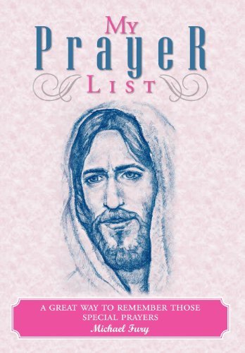 Michael Fury · My Prayer List: a Great Way to Remember Those Special Prayers (Inbunden Bok) (2011)