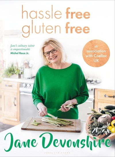 Cover for Jane Devonshire · Hassle Free, Gluten Free: Over 100 delicious, gluten-free family recipes (Hardcover Book) (2018)