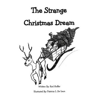 Cover for Rod Hoffer · The Strange Christmas Dream (Paperback Book) (2012)