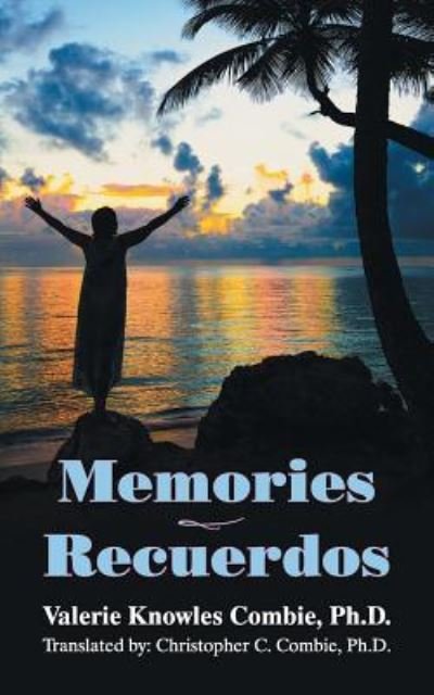 Cover for Valerie Knowles Combie · Memories - Recuerdos (Paperback Book) (2015)