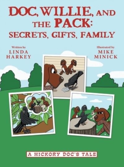 Cover for Linda Harkey · Doc, Willie, and the Pack (Hardcover Book) (2019)