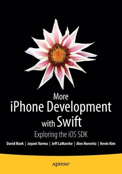 More iPhone Development with Swift: Exploring the iOS SDK - Alex Horovitz - Bøger - APress - 9781484204498 - 21. marts 2015