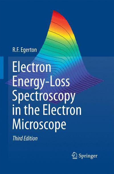 Cover for R.F. Egerton · Electron Energy-Loss Spectroscopy in the Electron Microscope (Paperback Book) [3rd ed. 2011 edition] (2014)